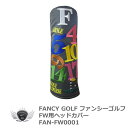 FANCY GOLF ե󥷡 FWѥإåɥС FAN-FW0001