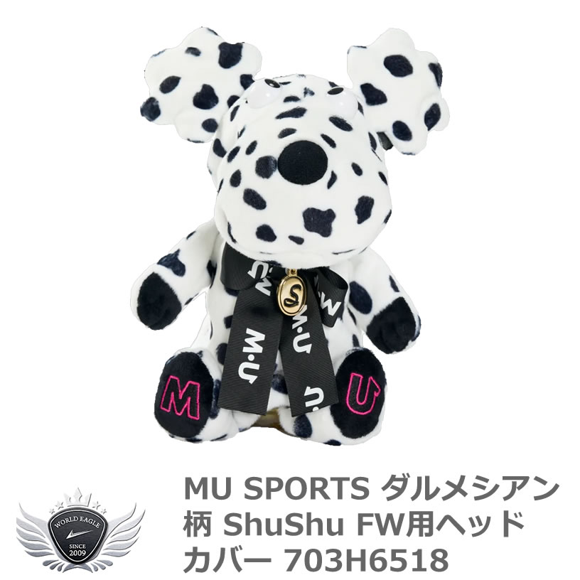 MU SPORTS エムユースポーツ ダルメシアン柄 ShuShu FW用ヘッドカバー ダイヤル式番手付 703H6518