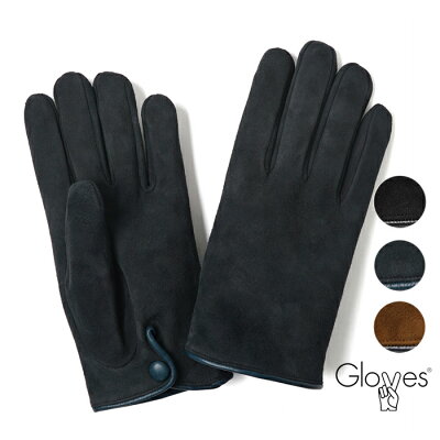 グローブス GLOVES 手袋 ショート丈 CA077S スエード ブラック ネイビー ブラウン【ゆうパケット対応】 革 レザー メンズ ブランド 防寒 冬小物 プレゼント