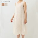 幡 BAN INOUEかやオーガニックインナーワンピース バンイノウエ 奈良 麻布 蚊帳 手織 誕生日 プレゼント 贈り物 お祝い 母の日 スリップ ペチワンピ...