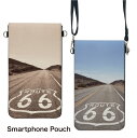 (マラソン限定10%OFFクーポン配布予定) No66 Route66 スマホポーチ スマートフォンポシェット ポシェット iPhone Android タッチ操作対応 ショルダーベルト 肩掛け 斜め掛け ポーチ 合皮 帆布 ジャケット 写真 アメリカン