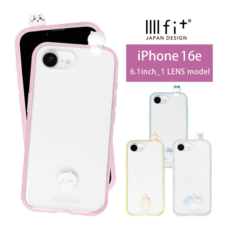 ちいかわ iPhone16e クリアケース iPhone 16e IIIIfit Clear