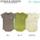 商品詳細商品説明 OCEAN&amp;GROUND【オーシャンアンドグラウンド】■POCKET BODY SHIRT■ ポケットにクマの刺繍がワンポイント♪ベーシックで使いやすいデザインと絶妙なくすみカラー。 綿100％なので赤ちゃんの肌にやさしく、スナップ付きなのでおむつ替えも楽々です。出産祝いなどのプレゼントにもおススメです。 サイズ70cm/身幅25cm・着丈40cm・袖丈8cm 80cm/身幅26cm・着丈43cm・袖丈9cm材質綿100%注意 ※商品撮影にはデジタルカメラを使用しております。色彩再現には最善を尽しておりますが、お使いのモニタ環境によって多少異なる場合があります。 ※掲載商品と実際の商品とは、色・柄の出方が多少異なる場合があります。