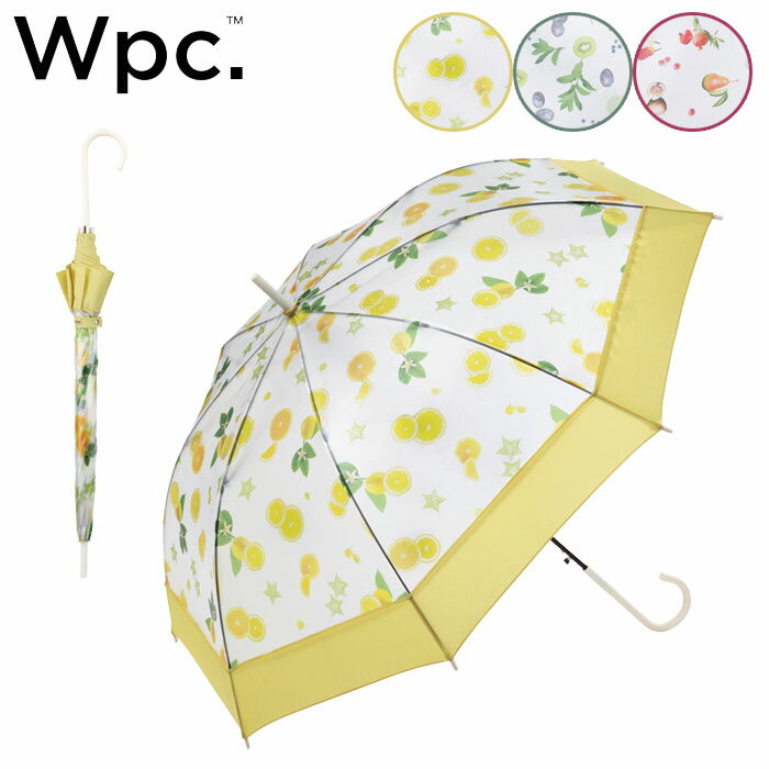 傘 レディース 長傘 ジャンプ式 ビニール傘 Wpc. おしゃれ かわいい ジューシーフルーツ フルーツ柄 雨傘 果物 撥水 軽量 丈夫 ワンタッチ 雨 梅雨 通勤 通学 グリーン レッド イエロー