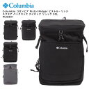 【ポイント10倍】Columbia コロンビア Pistol Ridger ピストル・リッジ スクエア バックパック デイパック リュック 30L PU8301