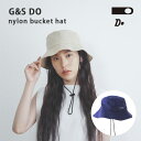 【クーポン利用で200円OFF】CLASKA G&S DO nylon bucket hat CLASKA DO クラスカ ドー 折り畳み ナイロンバケットハッ...