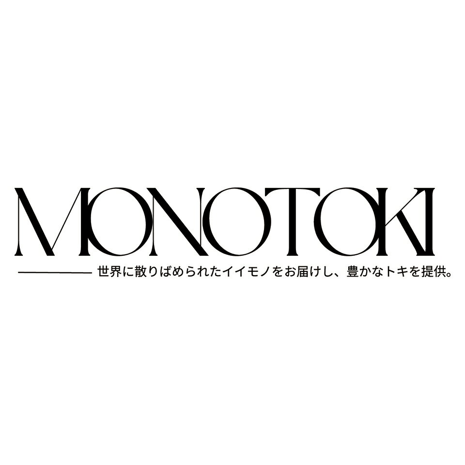 MONOTOKI-モノトキ-