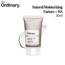 [ジオーディナリー] The Ordinary Natural Moisturizing Factors + HA 30ml/ナチュラル モイスチャライジング ファクター + ヒアルロン..