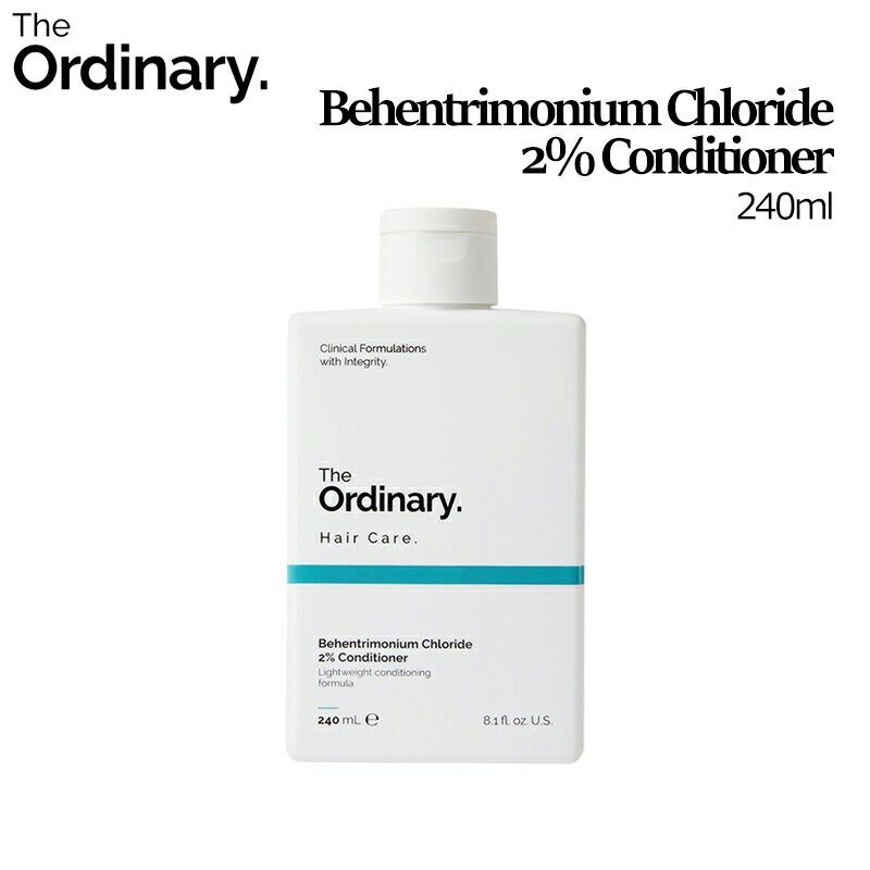 [ジオーディナリー] The Ordinary Behentrimonium Chloride 2% Conditioner 240ml/シャンプー/ヘーコンディショナ/ジオーディナリー/ビーガン化粧品