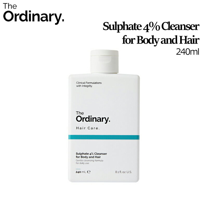 [ジオーディナリー] The Ordinary Sulphate 4% Cleanser for Body and Hair 240ml/サルフェートクレンザー フォー・ボディー＆ヘア 240ml/美容液/ジオーディナリー/ビーガン化粧品