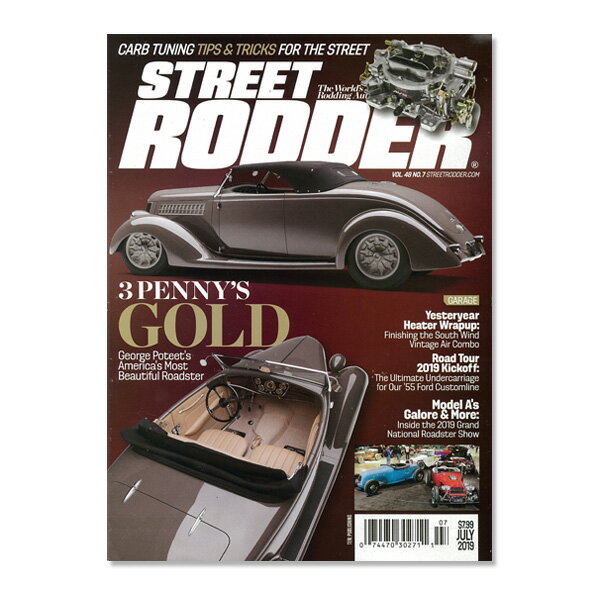 Street Rodder Vol. 48 No.7 July 2019 ストリート ロッダー Vol.48 7月 2019 The World's Rodding Authority 3 Penny Roadster George Poteet's '36 Ford roadster The Definition of "Sleeper" Pat Nevin's '56 Chevrolet sedan Sweet 16 70th Grand National Roadster Show and more! SIZE：(W)19cm×(H)26cm LANGUAGE：English ALL COLOR, 124pages ★★From USA★★ ※掲載商品はMOONEYES Area-1 にて、販売しております。 その為ご注文を受付けた場合でも在庫調節のズレにより品切れとなる場合が御座います 。 あらかじめ御了承下さい。 こちらのアイテムは在庫限りの商品です。