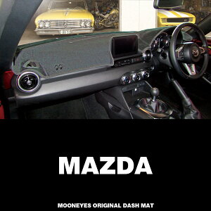 ムーンアイズ (MOONEYES) マツダ (MAZDA) 用 オリジナルダッシュマット ダッシュボードマット