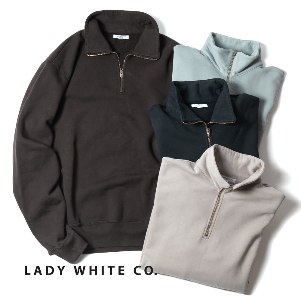 LADY WHITE CO(レディーホワイト)QUARTER ZIP SWEATSHIRT(クォータージップ スウェットシャツ)ハーフジップ プルオーバー スウェット メンズ ユニセックス