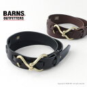バーンズアウトフィッターズ BARNS OUTFITTERS 栃木レザー フックバックルベルト LE-4087 メンズ レディース 日本製 サマーオイル 202...