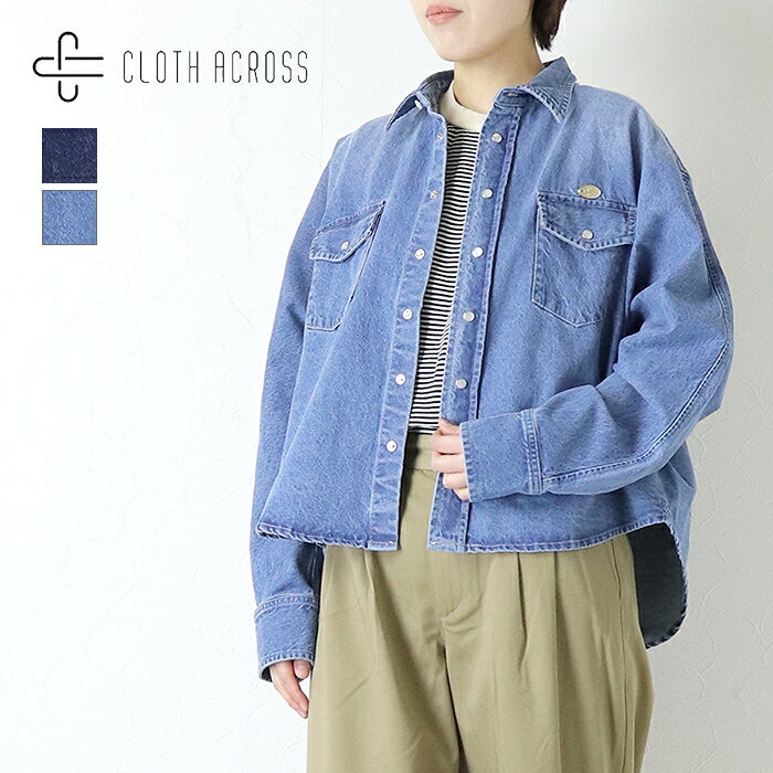 Rakuten - □□クロスアクロス CLOTH ACROSS ドルマンスリーブウエスタンシャツ CA25F112 デニム レギュラーカラー ポケット 羽織 長袖 レディース 2026春夏