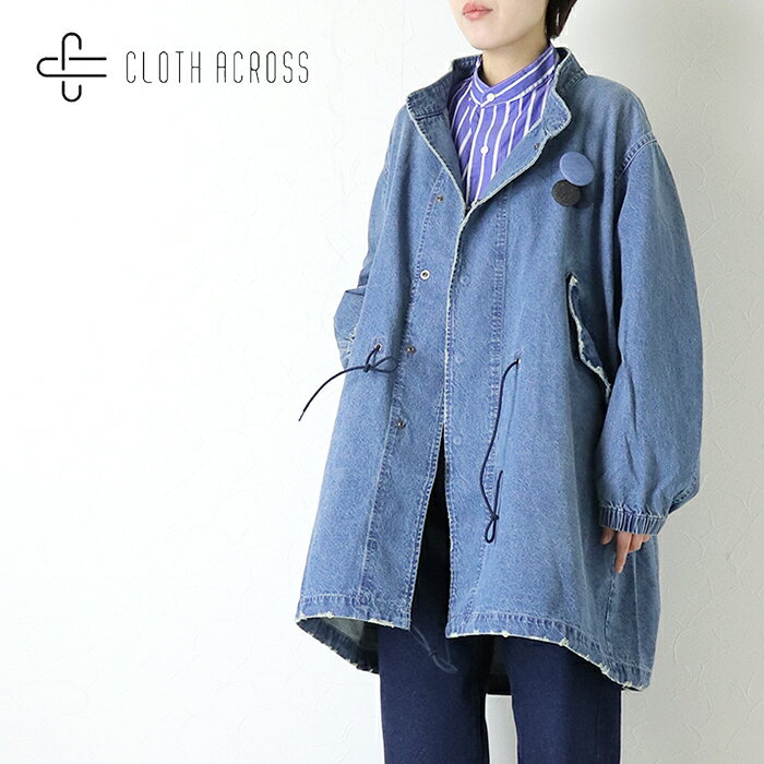 □□クロスアクロス CLOTH ACROSS M-65デニムコート CA25F114 スタンドカラー ロング アウター バッジ レディース 2026春夏