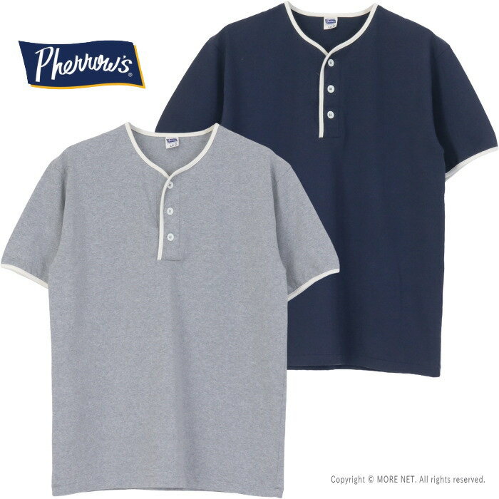 Rakuten - フェローズ PHERROW'S パイピングヘンリーネックTシャツ 26S-PPHT1 メンズ 日本製 半袖 熟成綿 無地系 2026春夏