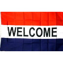 【送料無料】 国旗 ウェルカム 歓迎 ようこそ トリコロール 150cm × 90cm 特大 フラッグ 【受注生産】