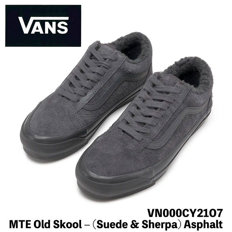 Rakuten - バンズ スニーカー VANS スニーカー MTE Old Skool ? (Suede & Sherpa) Asphalt VN000CY21O7 GRAY オールドスクール スウェード グレー ボア シューズ
