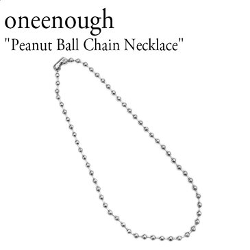 ワンイナフ ネックレス oneenough メンズ レディース Peanut Ball Chain Necklace ピーナッツ ボール チェーン ネックレス SURGICALSTEEL サージカルスチール 韓国アクセサリー pnblchnk ACC