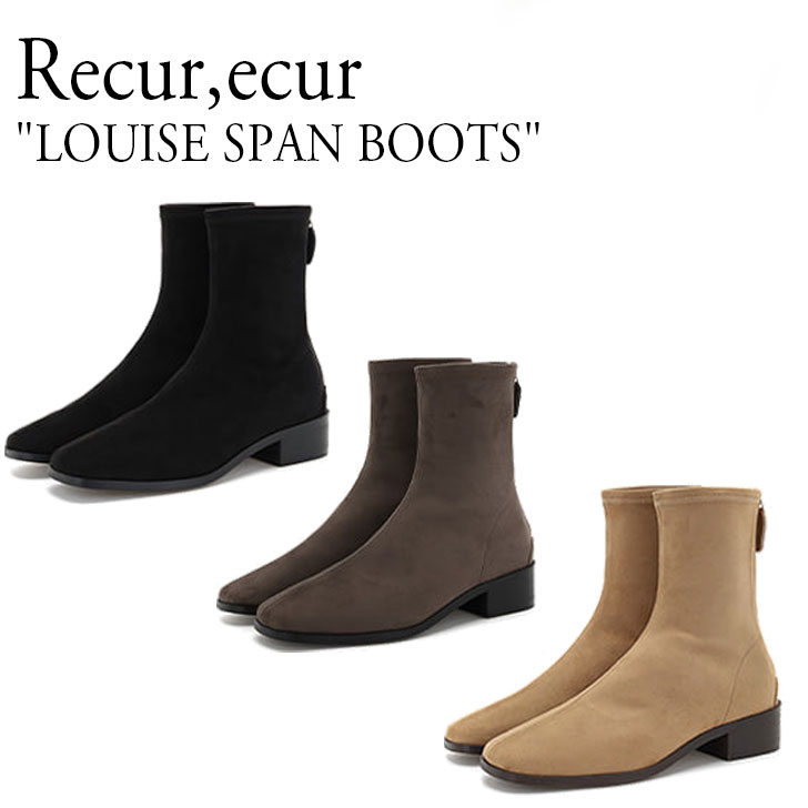 ルクアエクア ショートブーツ Recur,ecur レディース LOUISE SPAN BOOTS ルイーズ スパン ブーツ BLACK ブラック BEIGE ベージュ BROWN ブラウン 301550676/7/8 シューズ