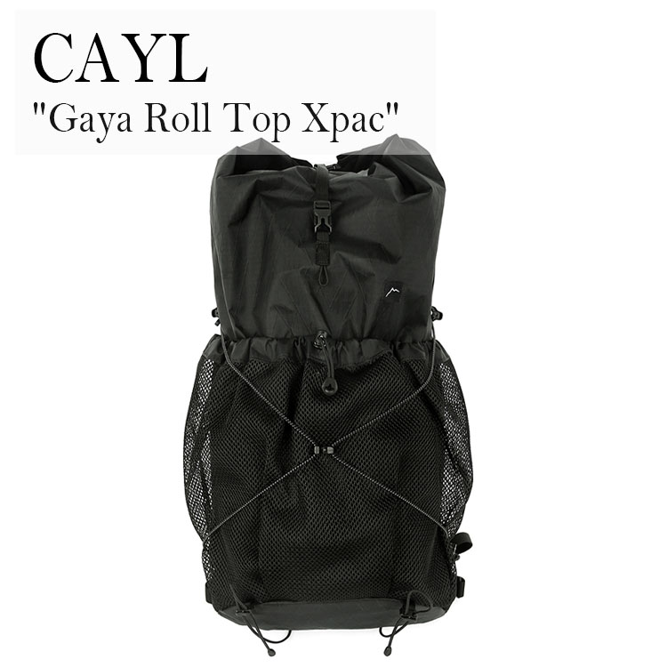 ケイル カイル バックパック リュック 大容量 22L CAYL メンズ レディース Gaya Roll Top Xpac 軽量 アウトドア 多機能 登山 山登り ハイキング 1泊 メッシュ Black ブラック 1000001016 OTTD