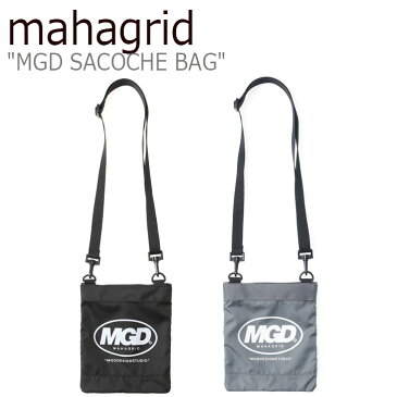 マハグリッド サコッシュ mahagrid メンズ レディース MGD SACOCHE BAG サコッシュ バッグ BLACK ブラック GREY グレー MG2ASMAB43AGR/BK バッグ