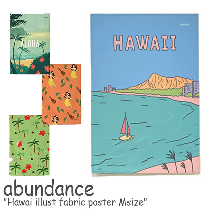 Ao_X ^yXg[ abundance nC CXg t@ubN|X^[ MTCY Hawai illust fabric poster Msize ؍G  GM517001/2/3/4/5 ACC