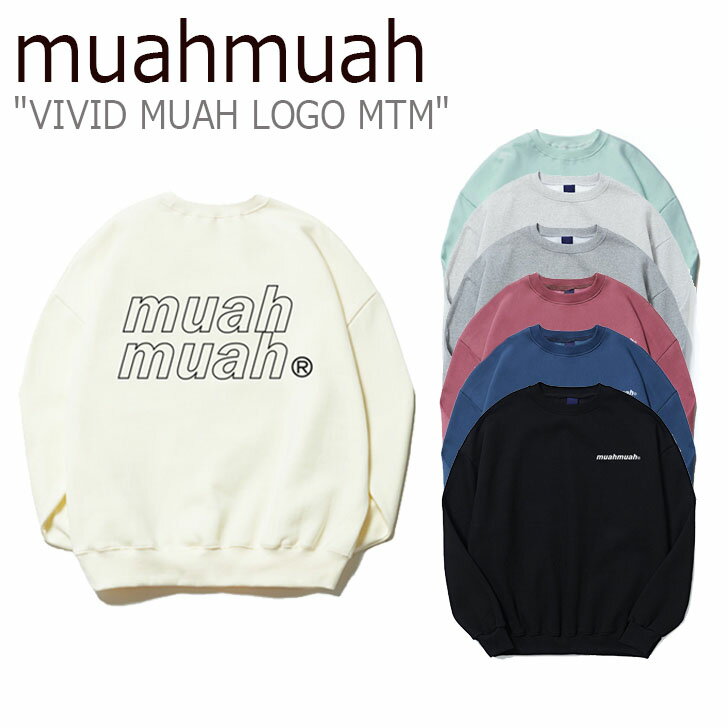 ムアムア トレーナー muahmuah ムーアムーア メンズ レディース VIVID MUAH LOGO MTM ビビッド ムア ロゴ GRAY グレー CREAM クリーム BLACK ブラック MELANGE メランジ MINT ミント INDIGO BLUE インディゴブルー INDI PINK インディピンク MUT20015 ウェア