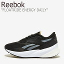 リーボック スニーカー REEBOK レディース FLOATRIDE ENERGY DAILY フロートライド エナジー デイリー BLACK ブラック WHITE ホワイト G58674 RESO2EN6WBB シューズ