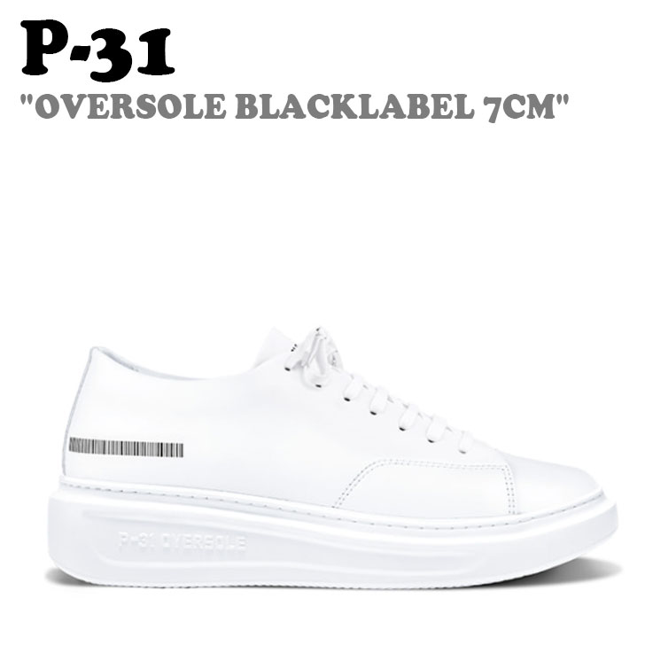 プロジェクト31 スニーカー P-31 メンズ レディース 2021 P-31 OVERSOLE BLACKLABEL 7CM 2021 P-31 オーバーソール ブラックラベル 7cm WHITE ホワイト P00000BI シューズ 【中古】未使用品