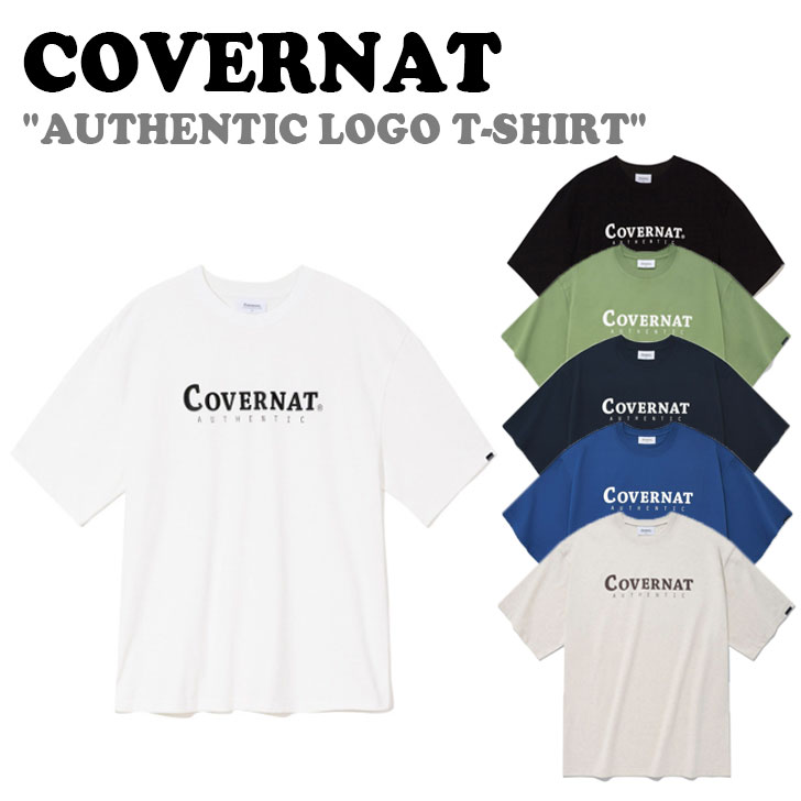 カバーナット 半袖 Tシャツ COVERNAT メンズ レディース AUTHENTIC LOGO T-SHIRT オーセンティック ロゴ T シャツ WHITE ホワイト BLACK ブラック GREEN グリーン NAVY ネイビー ROYAL BLUE ロイヤルブルー OATMEAL オートミール CO2100ST01WH/BK/GN/NA/RB/OT ウェア