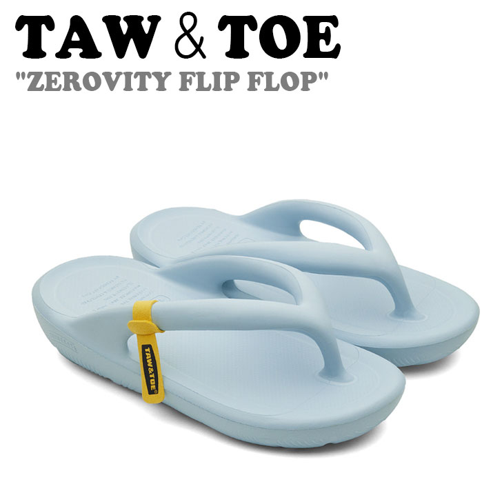 トー＆トー サンダル メンズ レディース TAW＆TOE ZEROVITY FLIP FLOP ゼロビティ フリップ フロップ BABY BLUE ベビーブルー 1086471 Z-FF-BLAJ シューズ