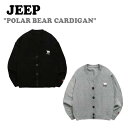 ジープ カーディガン Jeep メンズ レディース POLAR BEAR CARDIGAN ポーラー ベアーカーディガン BLACK ブラック MELANGE GREY メランジ グレー JN5KTU521BK/MG ウェア