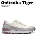 オニツカタイガー スニーカー Onitsuka Tiger メンズ レディース HSINTI ヘシンティ CREAM クリーム OYSTER GREY オイスター グレー 1183A387-108 シューズ