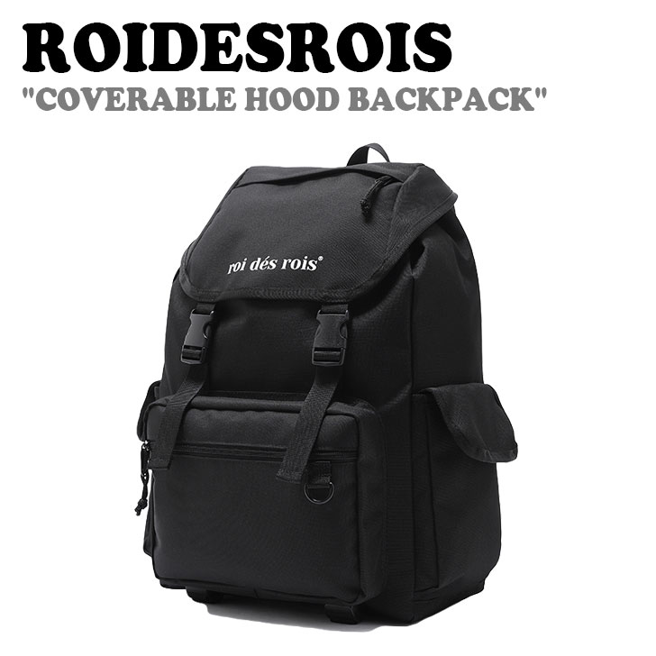 ロアデロア リュック ROIDESROIS メンズ レディース COVERABLE HOOD BACKPACK カバーレイブル フード バックパック BLACK ブラック RD213N10CBKF0 バッグ