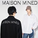 メゾンミネド シャツ MAISON MINED 正規販売店 メンズ レディース BACK LOGO SHIRTS バッグ ロゴシャツ BLACK ブラック WHITE ホワイト FMQSCSA406M/7M 長袖 ウェア DEAL