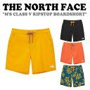 ノースフェイス 水着 THE NORTH FACE メンズ M'S CLASS V RIPSTOP BOARDSHORT CLASS クラス リップストップ ボードショート サーフパンツ BLACK ブラック SUN ORANGE サンオレンジ GOLD YELLOW ゴールドイエロー PINE パイン NS6NP28A/B/C/D ウェア