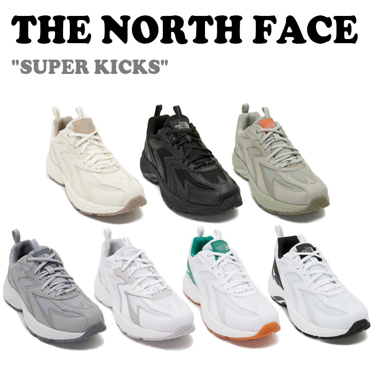 ノースフェイス スニーカー THE NORTH FACE メンズ レディース SUPER KICKS スーパー キックス CREAM クリーム BLACK ブラック KHAKI カーキ GRAY グレー OFF WHITE オフホワイト GREEN グリーン WHITE ホワイト NS97P02J/K/L/M/N/O/P シューズ 世界中から愛され続けているアウトドアブランド、THE NORTH FACE（ザ・ノースフェイス）。 4シーズン、日常着用ができるように製作したライフスタイルスニーカーです。 タングとヒールには、中央のポイント縫製されたウェビングフルテープと3Dリフレクティブロゴがポイントです。 また、間隔の広いダブルMESHを使用して通風にスムーズに製作しました。 ツーピースアウトソールを使用し、ウォーキングに優れています。 CREAM、KHAKI、GRAY、OFF WHITE、GREEN、WHITE 素材 :（表地、裏地）ポリエステル、合成皮革、TPU、（インソール）ウール68％、ポリエステル32％、（底）EVA、合成ゴム BLACK、GRAY 素材 :（表地、裏地）ポリエステル、合成皮革、TPU、（インソール）ウール57％、ポリエステル43％、（底）EVA、合成ゴム ※お客様のご覧になられますパソコン機器及びモニタの設定及び出力環境、 また撮影時の照明等で、実際の商品素材の色と相違する場合もありますのでご了承下さい。商品紹介 ノースフェイス スニーカー THE NORTH FACE メンズ レディース SUPER KICKS スーパー キックス CREAM クリーム BLACK ブラック KHAKI カーキ GRAY グレー OFF WHITE オフホワイト GREEN グリーン WHITE ホワイト NS97P02J/K/L/M/N/O/P シューズ 世界中から愛され続けているアウトドアブランド、THE NORTH FACE（ザ・ノースフェイス）。 4シーズン、日常着用ができるように製作したライフスタイルスニーカーです。 タングとヒールには、中央のポイント縫製されたウェビングフルテープと3Dリフレクティブロゴがポイントです。 また、間隔の広いダブルMESHを使用して通風にスムーズに製作しました。 ツーピースアウトソールを使用し、ウォーキングに優れています。 CREAM、KHAKI、GRAY、OFF WHITE、GREEN、WHITE 素材 :（表地、裏地）ポリエステル、合成皮革、TPU、（インソール）ウール68％、ポリエステル32％、（底）EVA、合成ゴム BLACK、GRAY 素材 :（表地、裏地）ポリエステル、合成皮革、TPU、（インソール）ウール57％、ポリエステル43％、（底）EVA、合成ゴム ※お客様のご覧になられますパソコン機器及びモニタの設定及び出力環境、 また撮影時の照明等で、実際の商品素材の色と相違する場合もありますのでご了承下さい。 商品仕様 商品名 ノースフェイス スニーカー THE NORTH FACE メンズ レディース SUPER KICKS スーパー キックス CREAM クリーム BLACK ブラック KHAKI カーキ GRAY グレー OFF WHITE オフホワイト GREEN グリーン WHITE ホワイト NS97P02J/K/L/M/N/O/P シューズ ブランド THE NORTH FACE カラー CREAM/BLACK/KHAKI/GRAY/OFF WHITE/GREEN/WHITE 素材 CREAM、KHAKI、GRAY、OFF WHITE、GREEN、WHITE 素材 :（表地、裏地）ポリエステル、合成皮革、TPU、（インソール）ウール68％、ポリエステル32％、（底）EVA、合成ゴム BLACK、GRAY 素材 :（表地、裏地）ポリエステル、合成皮革、TPU、（インソール）ウール57％、ポリエステル43％、（底）EVA、合成ゴム ※ご注意（ご購入の前に必ずご一読下さい。） ※ ・当ショップは、メーカー等の海外倉庫と共通在庫での販売を行なっており、お取り寄せに約7-14営業日（土日祝日を除く）お時間を頂く商品がございます。 そのためご購入後、ご指定頂きましたお日にちに間に合わせることができない場合もございます。 ・また、WEB上で「在庫あり」となっている商品につきましても、複数店舗で在庫を共有しているため「欠品」となってしまう場合がございます。 在庫切れ・発送遅れの場合、迅速にご連絡、返金手続きをさせて頂きます。 ご連絡はメールにて行っておりますので、予めご了承下さいませ。 当ショップからのメール受信確認をお願い致します。 （本サイトからメールが送信されます。ドメイン指定受信設定の際はご注意下さいませ。） ・北海道、沖縄県へのお届けにつきましては、送料無料対象商品の場合も 追加送料500円が必要となります。 ・まれに靴箱にダメージや走り書きなどがあることもございます。 多くの商品が海外輸入商品となるため日本販売のタグ等がついていない商品もございますが、全て正規品となっておりますのでご安心ください。 ・検品は十分に行っておりますが、万が一商品にダメージ等を発見しましたらすぐに当店までご連絡下さい。 （ご使用後の交換・返品等には、基本的に応じることが出来ませんのでご注意下さいませ。） また、こちらの商品はお取り寄せのためクレーム・返品には応じることが出来ませんので、こだわりのある方は事前にお問い合わせ下さい。 誠実、また迅速に対応させて頂きます。 ・こちらの商品はSランク(新古品/未使用品）となり、海外正規店で購入時の状態のままとなります。