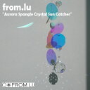 tE[ r[ K̔X from.lu Aurora Spangle Crystal Sun Catcher I[ XpO NX^ TLb`[ ی^ n[g ؍G 5803302416 ACC