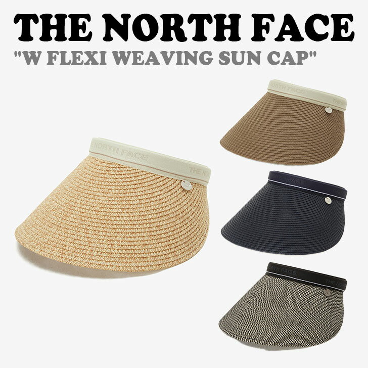 ノースフェイス 韓国 キャップ THE NORTH FACE レディース W FLEXI WEAVING SUN CAP フレクシー ウェービング サンキャップ IVORY アイボリー BROWN ブラウン NAVY ネイビー JET BLACKジェット ブラック NE3CP09A/B/C/D ACC 世界中から愛され続けているアウトドアブランド、THE NORTH FACE（ザ・ノースフェイス）。 硬めのツバで形がつぶれにくく、クラシックな印象を与える女性用サンキャップです。 おでこのバンドを吸湿速乾性に優れたCOOLMAXバンドにリニューアルし、フィット感をアップしました。 着脱可能なあごひもがあり、風で帽子が飛びにくいです。 素材：表地1：ポリエステル70％、ポリウレタン30％、表地2：セルロース65％、ポリウレタン35％ ※お客様のご覧になられますパソコン機器及びモニタの設定及び出力環境、 また撮影時の照明等で、実際の商品素材の色と相違する場合もありますのでご了承下さい。商品紹介 ノースフェイス 韓国 キャップ THE NORTH FACE レディース W FLEXI WEAVING SUN CAP フレクシー ウェービング サンキャップ IVORY アイボリー BROWN ブラウン NAVY ネイビー JET BLACKジェット ブラック NE3CP09A/B/C/D ACC 世界中から愛され続けているアウトドアブランド、THE NORTH FACE（ザ・ノースフェイス）。 硬めのツバで形がつぶれにくく、クラシックな印象を与える女性用サンキャップです。 おでこのバンドを吸湿速乾性に優れたCOOLMAXバンドにリニューアルし、フィット感をアップしました。 着脱可能なあごひもがあり、風で帽子が飛びにくいです。 素材：表地1：ポリエステル70％、ポリウレタン30％、表地2：セルロース65％、ポリウレタン35％ ※お客様のご覧になられますパソコン機器及びモニタの設定及び出力環境、 また撮影時の照明等で、実際の商品素材の色と相違する場合もありますのでご了承下さい。 商品仕様 商品名 ノースフェイス 韓国 キャップ THE NORTH FACE レディース W FLEXI WEAVING SUN CAP フレクシー ウェービング サンキャップ IVORY アイボリー BROWN ブラウン NAVY ネイビー JET BLACKジェット ブラック NE3CP09A/B/C/D ACC ブランド THE NORTH FACE カラー IVORY/BROWN/NAVY/JET BLACK 素材 表地1：ポリエステル70％、ポリウレタン30％、表地2：セルロース65％、ポリウレタン35％ ※ご注意（ご購入の前に必ずご一読下さい。） ※ ・当ショップは、メーカー等の海外倉庫と共通在庫での販売を行なっており、お取り寄せに約7-14営業日（土日祝日を除く）お時間を頂く商品がございます。 そのためご購入後、ご指定頂きましたお日にちに間に合わせることができない場合もございます。 ・また、WEB上で「在庫あり」となっている商品につきましても、複数店舗で在庫を共有しているため「欠品」となってしまう場合がございます。 在庫切れ・発送遅れの場合、迅速にご連絡、返金手続きをさせて頂きます。 ご連絡はメールにて行っておりますので、予めご了承下さいませ。 当ショップからのメール受信確認をお願い致します。 （本サイトからメールが送信されます。ドメイン指定受信設定の際はご注意下さいませ。） ・北海道、沖縄県へのお届けにつきましては、送料無料対象商品の場合も 追加送料500円が必要となります。 ・まれに靴箱にダメージや走り書きなどがあることもございます。 多くの商品が海外輸入商品となるため日本販売のタグ等がついていない商品もございますが、全て正規品となっておりますのでご安心ください。 ・検品は十分に行っておりますが、万が一商品にダメージ等を発見しましたらすぐに当店までご連絡下さい。 （ご使用後の交換・返品等には、基本的に応じることが出来ませんのでご注意下さいませ。） また、こちらの商品はお取り寄せのためクレーム・返品には応じることが出来ませんので、こだわりのある方は事前にお問い合わせ下さい。 誠実、また迅速に対応させて頂きます。 ・こちらの商品はSランク(新古品/未使用品）となり、海外正規店で購入時の状態のままとなります。