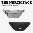 m[XtFCX EGXg|[` THE NORTH FACE Y fB[X SIMPLE HIP SACK Vv qbv TbN BLACK ubN GRAY O[ NN2HP57A/B obO