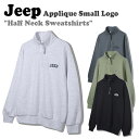 W[v g[i[ Jeep Y fB[X Applique Small Logo Half Neck Sweatshirts AbvP X[ S n[t lbN XEFbgVc MelangeWhite WzCg Khaki J[L DarkGrey _[NO[ Black ubN JO5TSU836KH/BK/DG/MW EFA