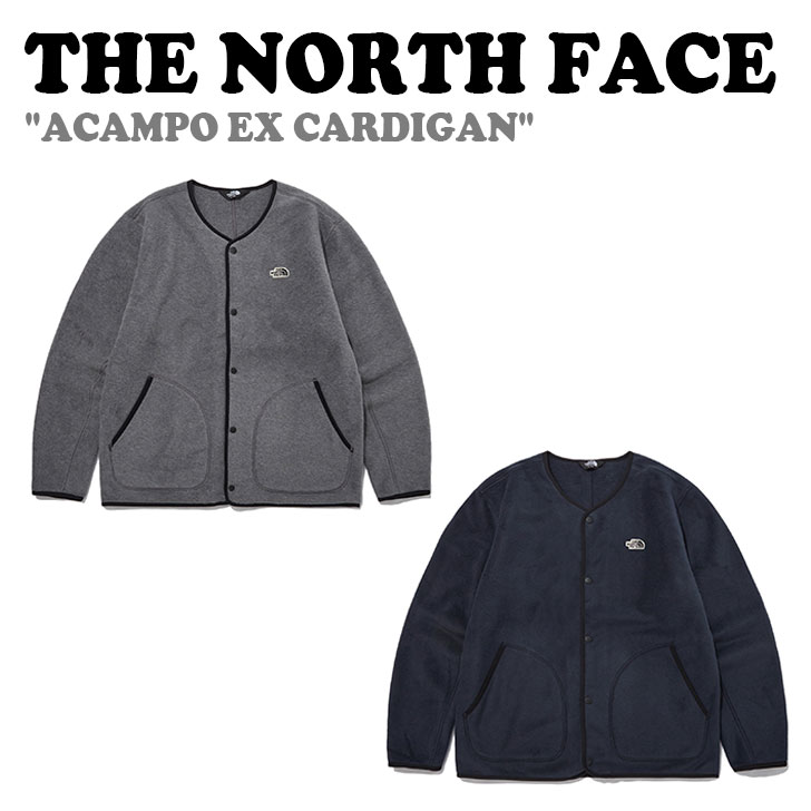 ノースフェイス フリース THE NORTH FACE メンズ レディース ACAMPO EX CARDIGAN アキャンポ EX カーディガン DARK GREY ダークグレー DARK NAVY ダークネイビー NJ5JP51A/B ウェア