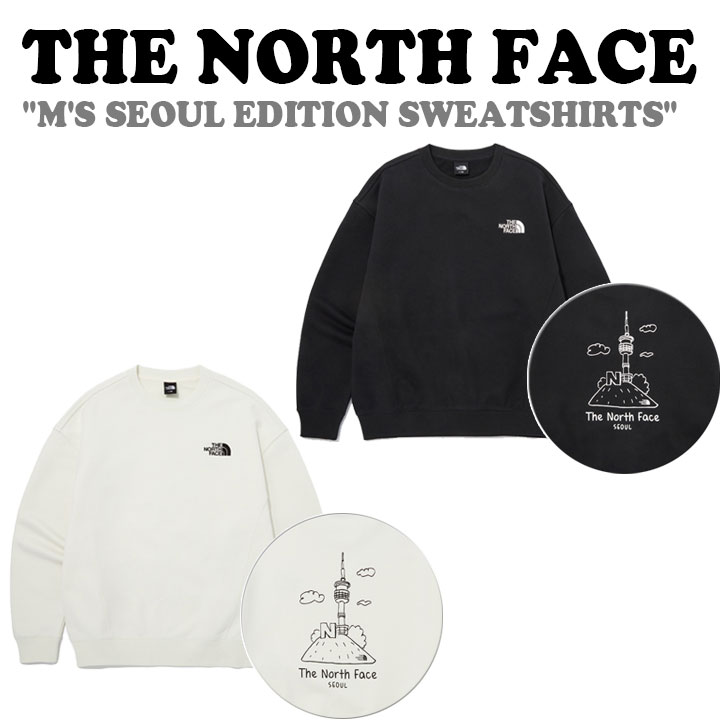 ノースフェイス トレーナー THE NORTH FACE メンズ M'S SEOUL EDITION SWEATSHIRTS ソウル エディション スウェットシャツ BLACK ブラック CREAM クリーム NM5MQ23A/B ウェア