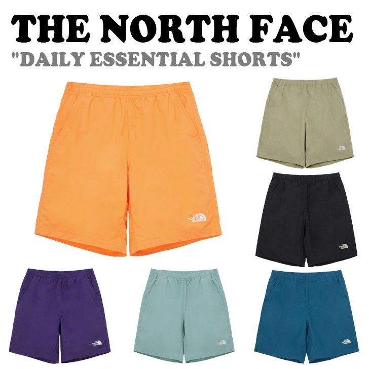 ノースフェイス ハーフパンツ THE NORTH FACE メンズ レディース DAILY ESSENTIAL SHORTS デイリー エッセンシャル ショーツ BLACK ブラック KHAKI カーキ TEA ティー PURPLE パープル BLUE ブルー ORANGE オレンジ NS6NQ03A/B/C/D/E/F ウェア