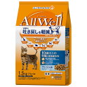 国産　Allwell　オールウェル　高齢猫用　フィッシュ味　10歳以上　1.5kg（375g×4袋）10歳以上の腎臓の健康維持用　吐き戻し　シニア　日本製　小分け包装　キャットフード　ドライフード　ユニ・チャームペット　ユニチャーム