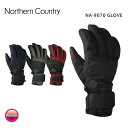 NORTHERN COUNTRY ノーザンカントリー NA-9070 GLOVE グローブ 防水 レディース スノーボード 【モアスノー】