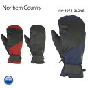 NORTHERN COUNTRY ノーザンカントリー NA-9072 GLOVE グローブ 防水 メンズ スノーボード【モアスノー】