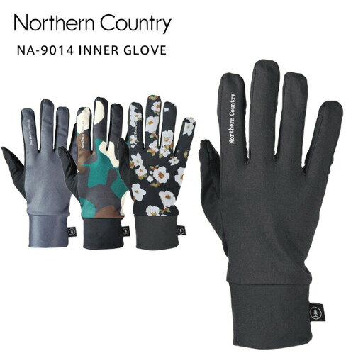 18-19 2019 NORTHERN COUNTRY ノーザンカントリー NA-9014 INNER GLOVE インナーグローブ スノーボード 【モアスノー】 18-19 2019 NORTHERN COUNTRY ノーザンカントリー NA-9014 INNER GLOVE インナーグローブ スノーボード 【モアスノー】